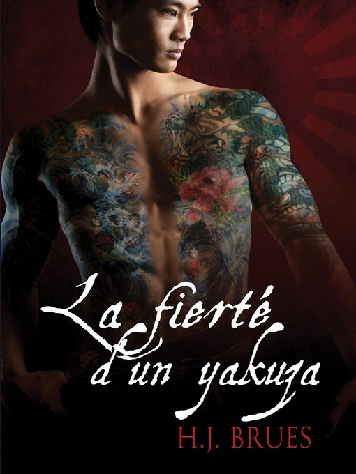 Title details for La fierté d'un yakuza by H.J. Brues - Available